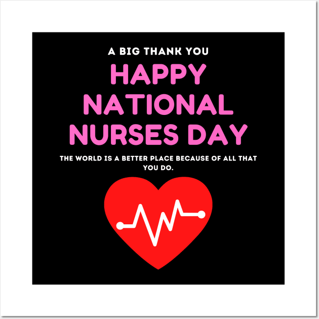 Happy National Nurses Day Shirt Wall Art by OnlineShoppingDesign